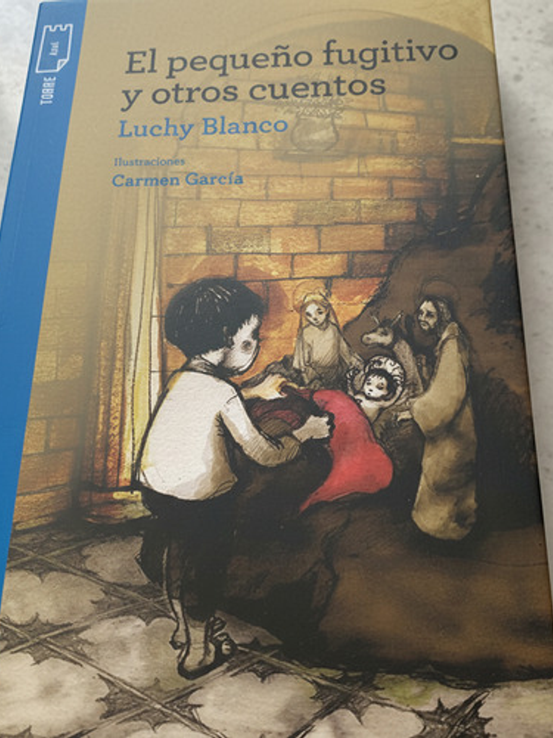 El Pequeño Fugitivo Y Otros Cuentos - Luchy Blanco 2