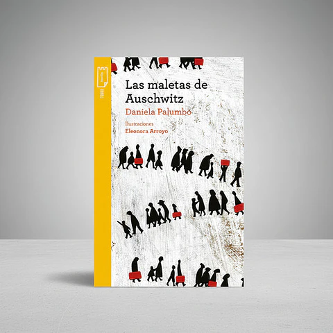 Las Maletas De Auschwitz - Daniela Palumbo (rediseño)