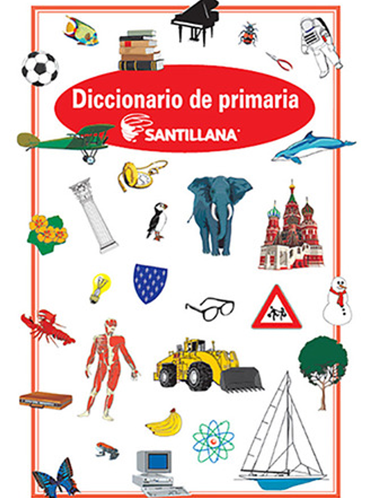 Diccionario De Primaria - Santillana (español) 1