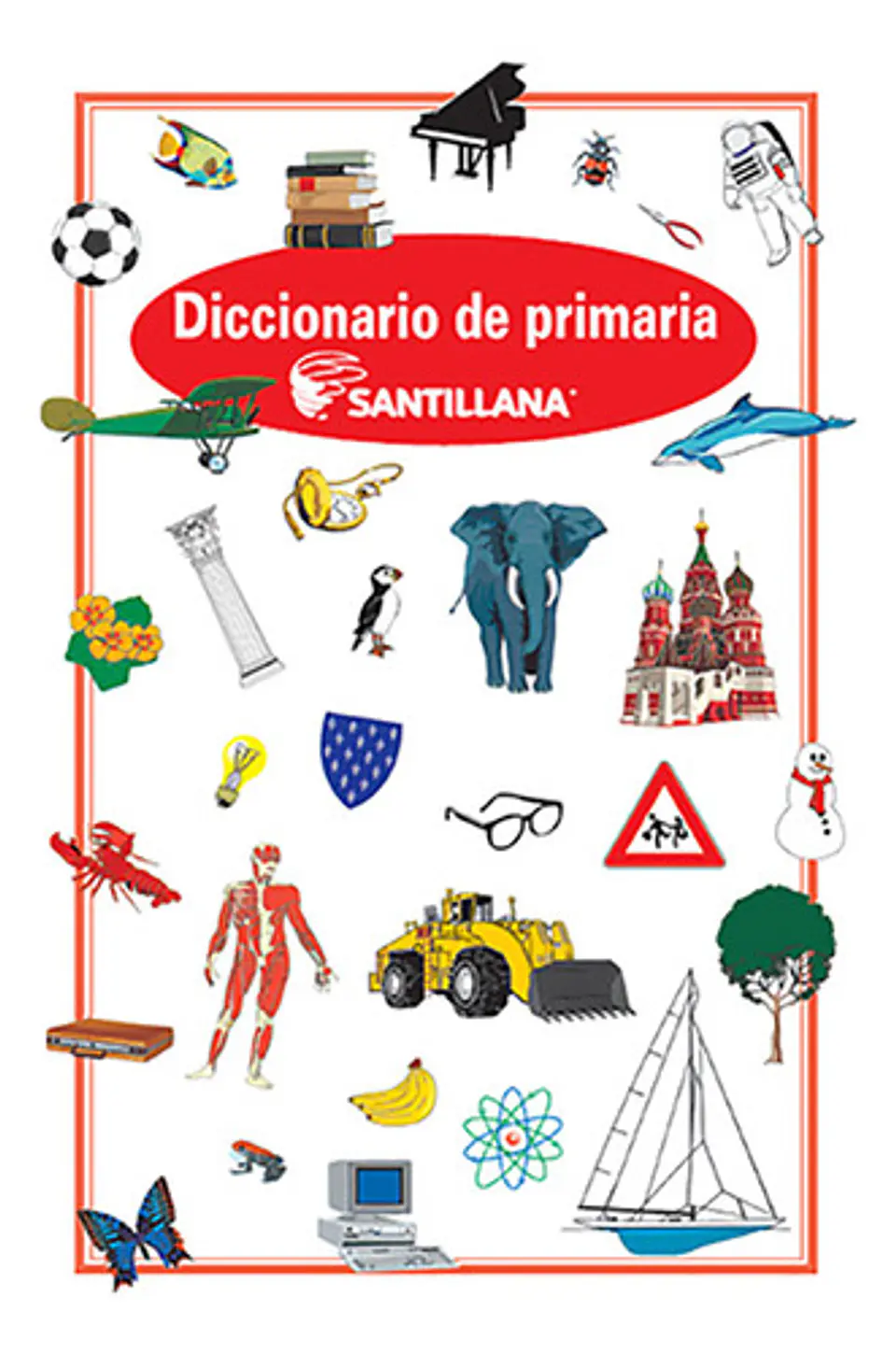 Diccionario De Primaria - Santillana (español) 1