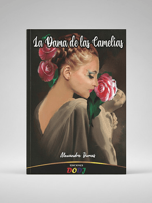 La Dama De Las Camelias - Alexandre Dumas (físico)