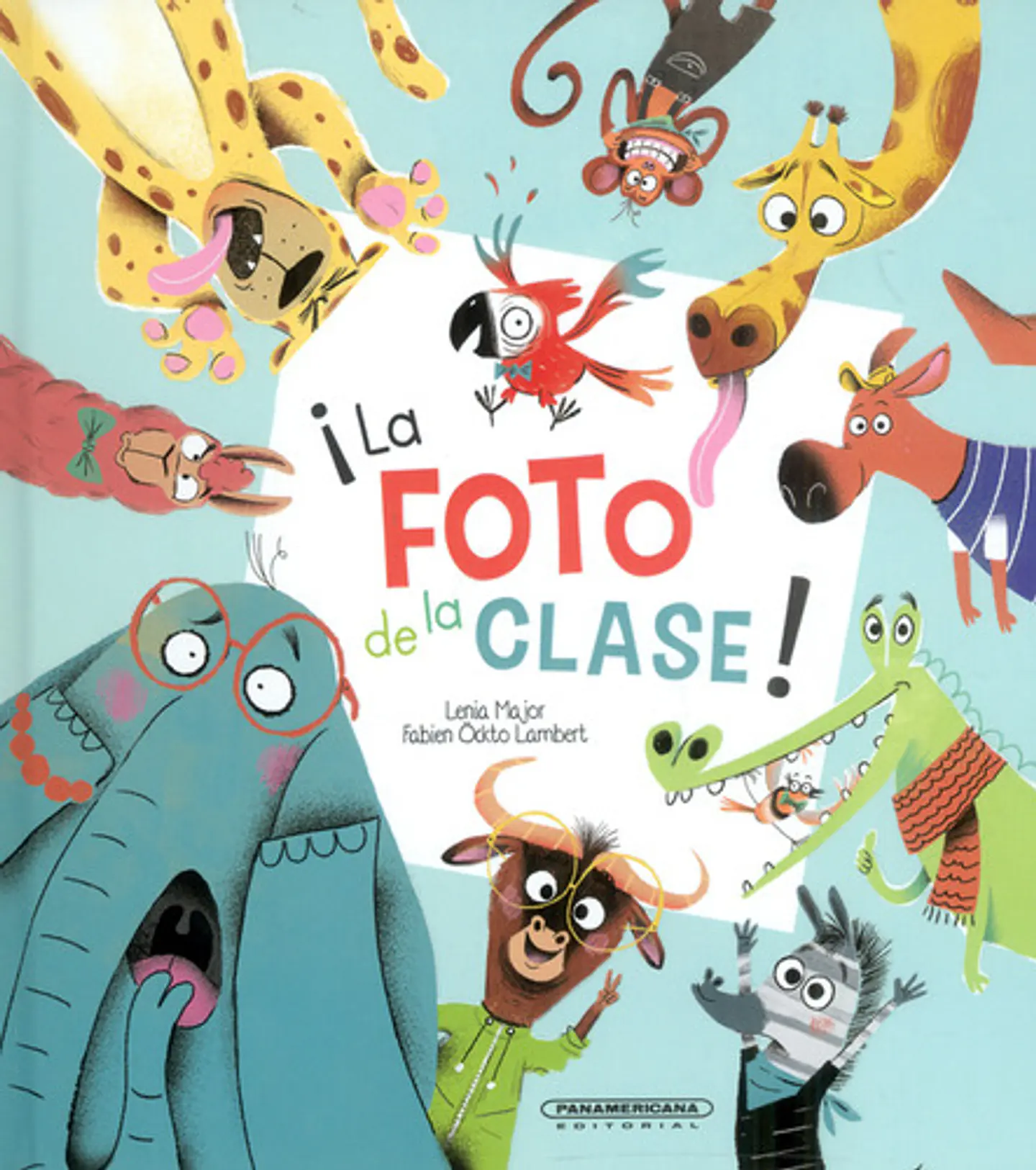 La Foto De La Clase - Lenia Major Tapa Dura (panamericana) 1