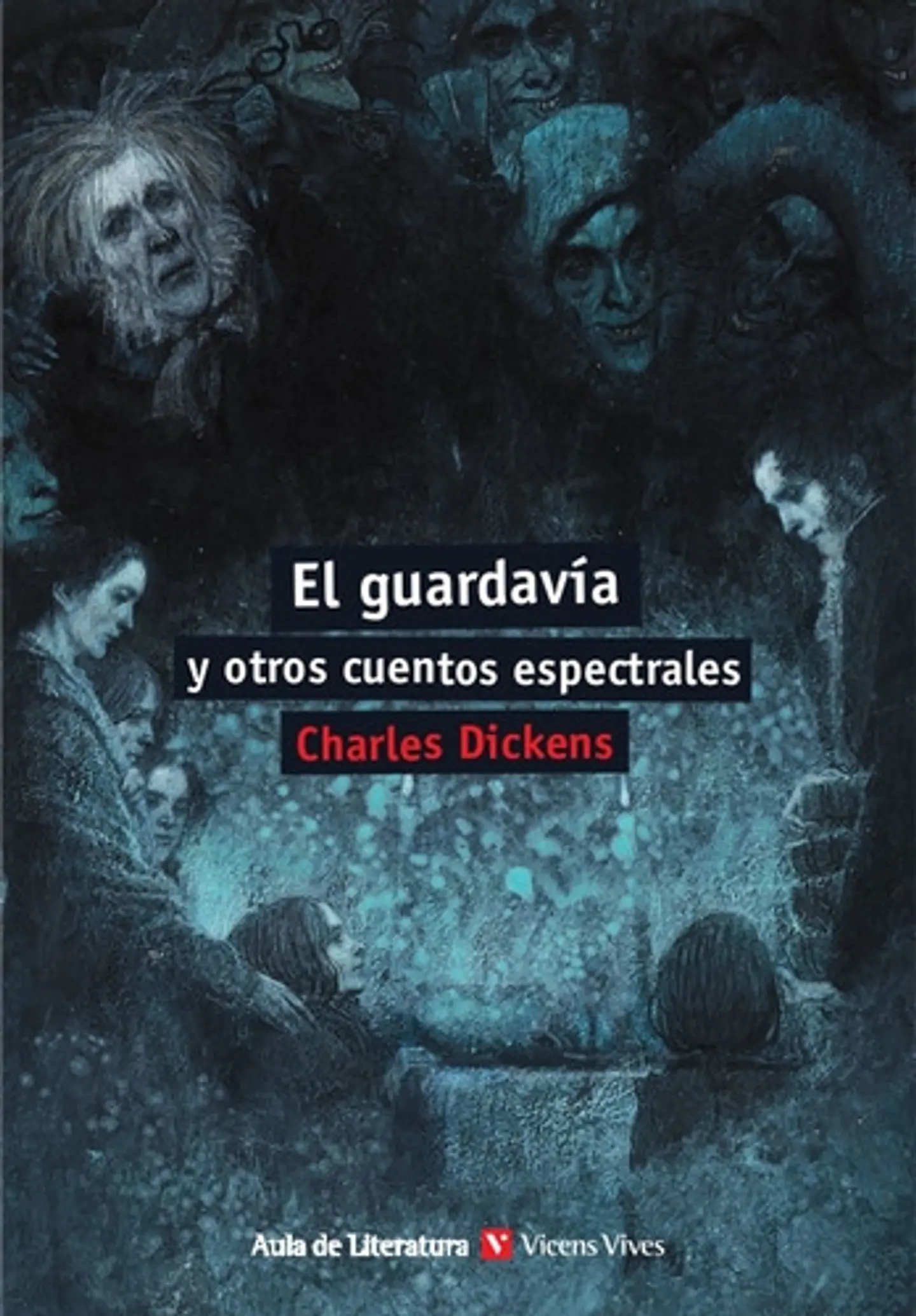 El Guardavia Y Otros Relatos Espectrales (aula Li) 1