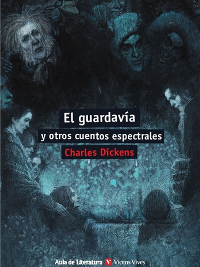 El Guardavia Y Otros Relatos Espectrales (aula Li) 1