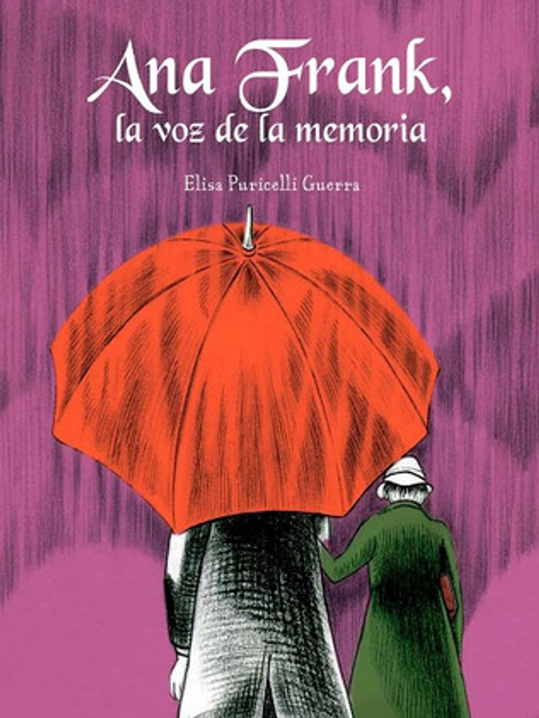 Ana Frank, La Voz De La Memoria, De Eli Puricelli Guerra. Serie 9583064449, Vol. 1. Editorial Panamericana Editorial, Tapa Dura, Edición 2021 En Español, 2021 1