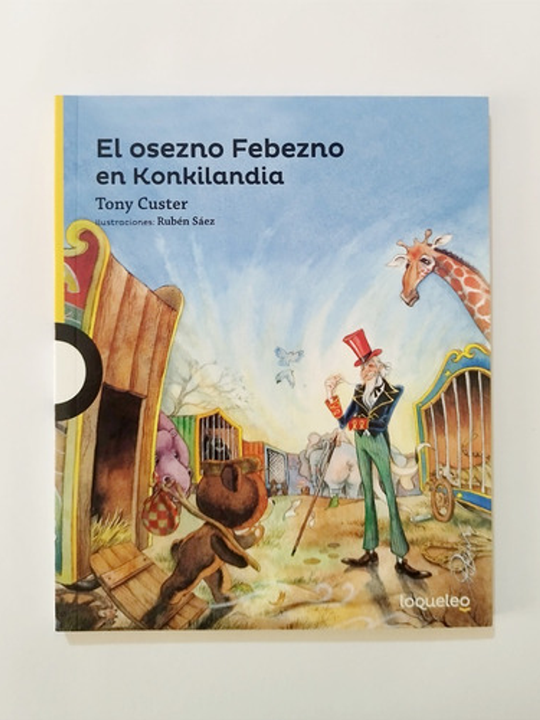 El Osezno Febezno En Konkilandia - Tony Custer 1