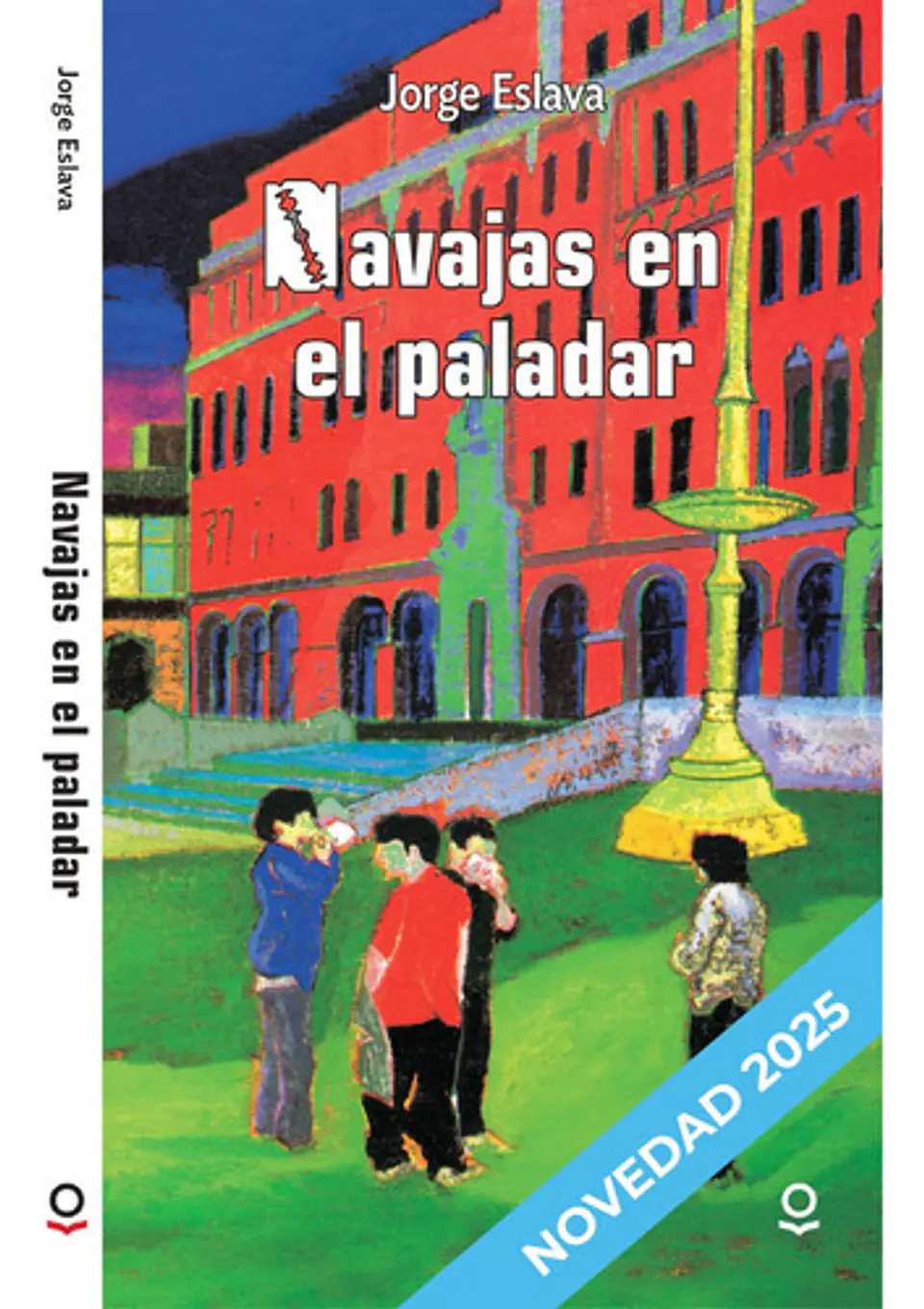 Navajas En El Paladar - Jorge Eslava, Loqueleo 1