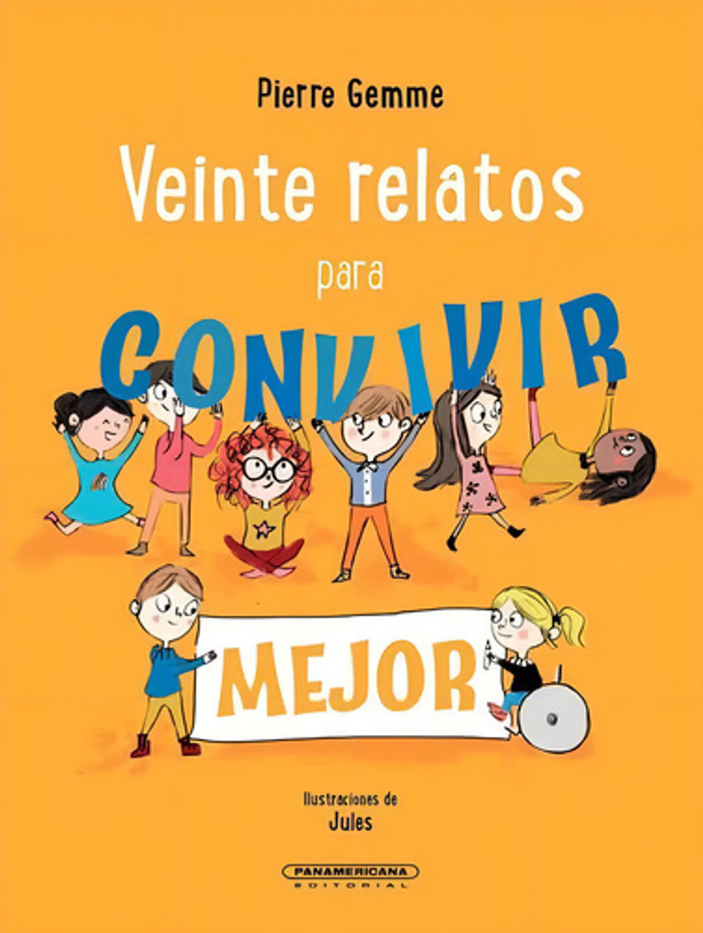 Veinte Relatos Para Convivir Mejor - Pierre Gemme, Tapa Dura 1