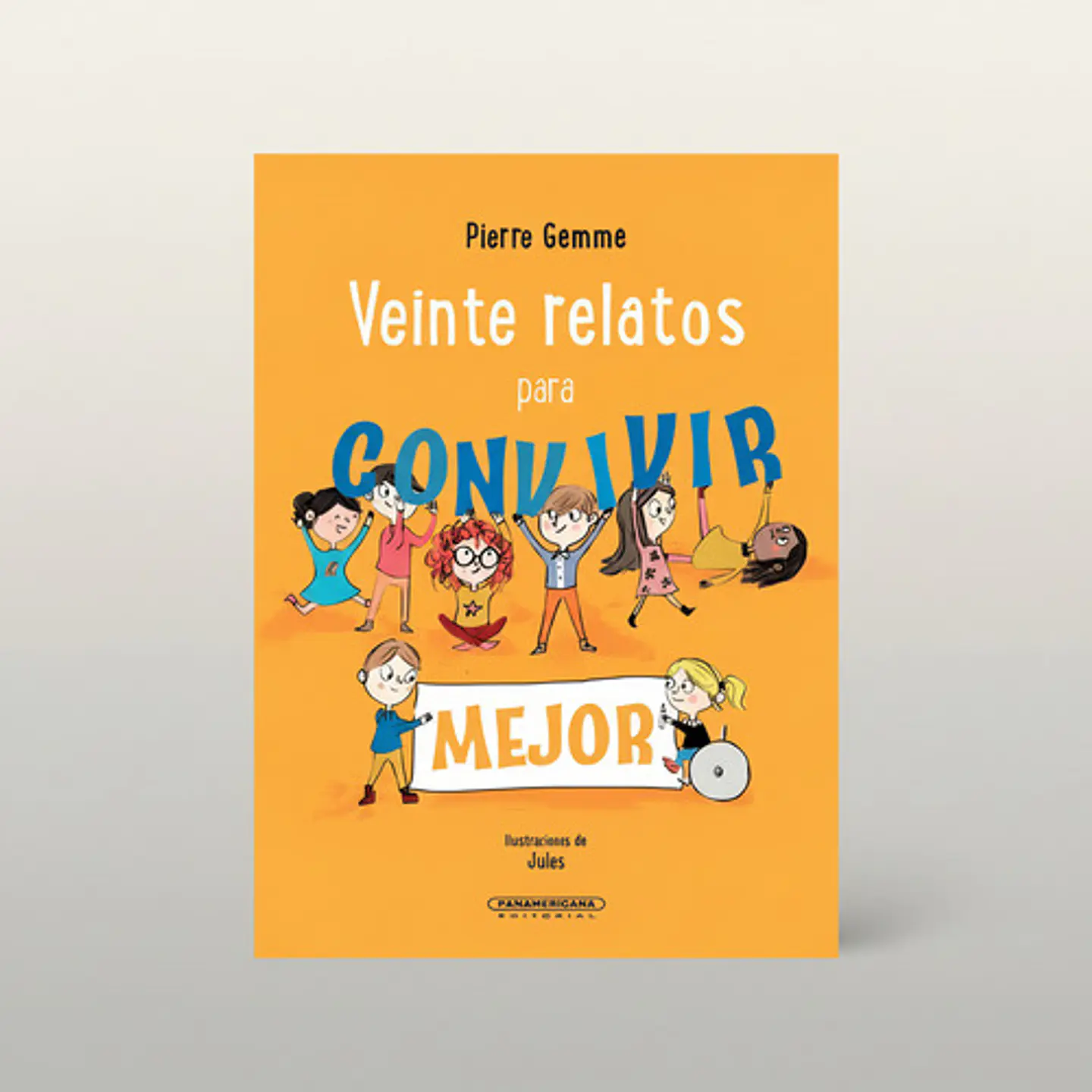 Veinte Relatos Para Convivir Mejor - Pierre Gemme, Tapa Dura 1