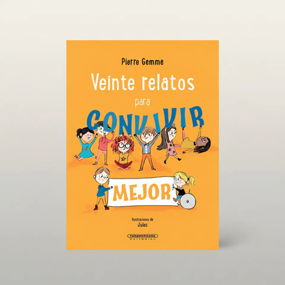 Veinte Relatos Para Convivir Mejor - Pierre Gemme, Tapa Dura 1