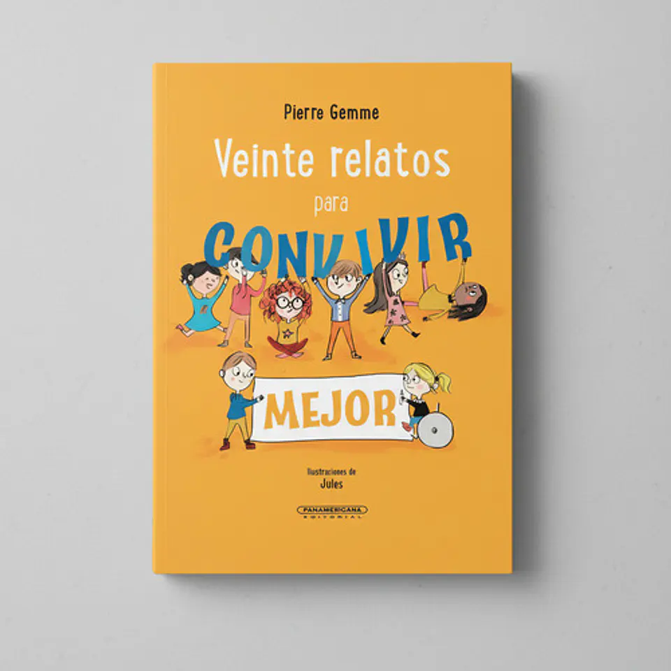 Veinte Relatos Para Convivir Mejor - Pierre Gemme, Tapa Dura 2