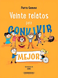 Veinte Relatos Para Convivir Mejor - Pierre Gemme, Tapa Dura - Miniatura 3