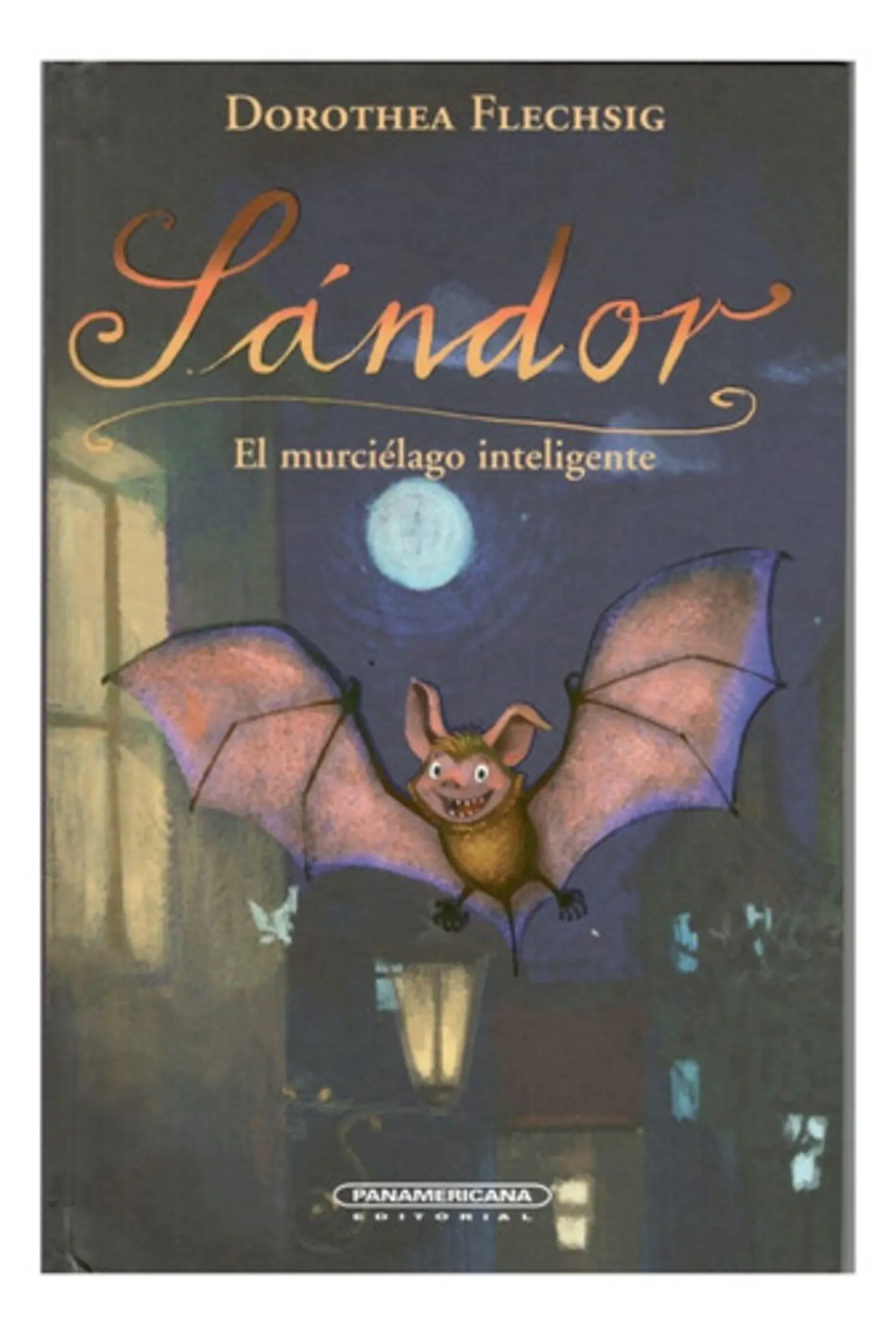 Sándor El Murciélago Inteligente - Panamericana Físico 1