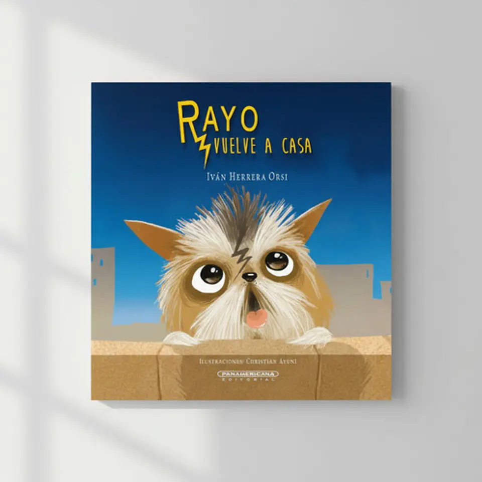 Rayo Vuelve A Casa - Iván Herrera Orsi, Panamericana 3