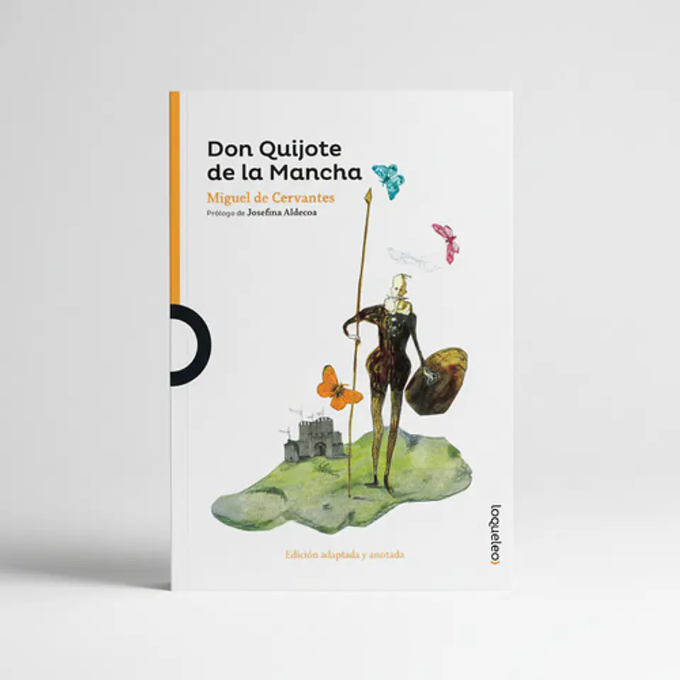 Don Quijote De La Mancha - Miguel De Cervantes - Loqueleo 1