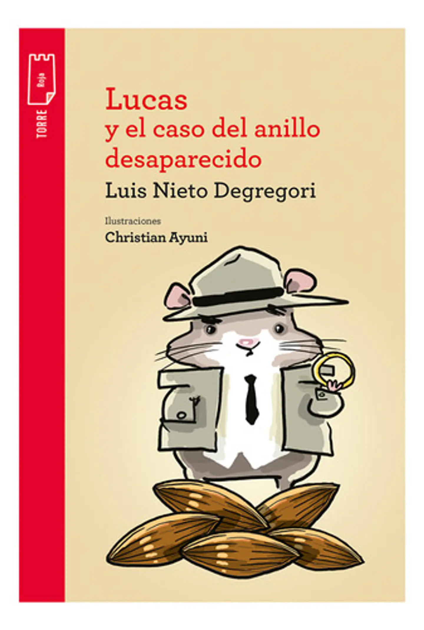 Lucas Y El Caso Del Anillo Desaparecido - Luis Nieto 1