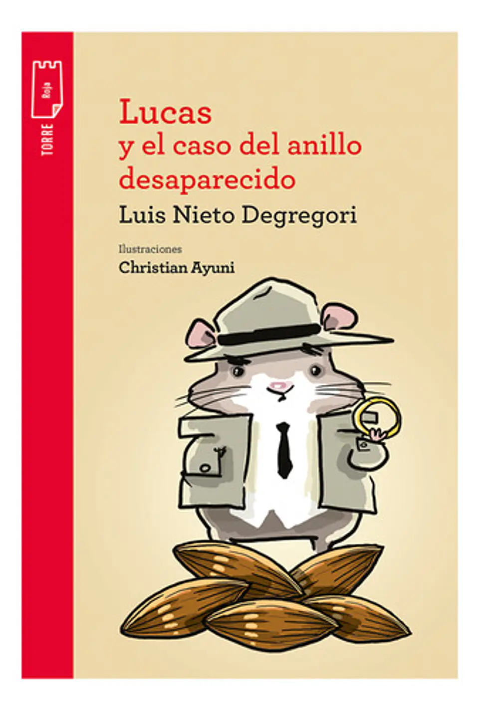 Lucas Y El Caso Del Anillo Desaparecido - Luis Nieto 1