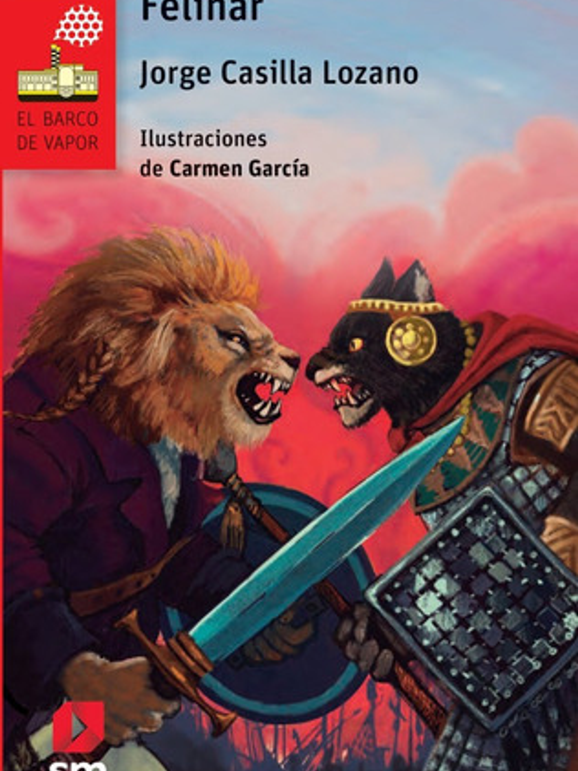 Félinar - Jorge Casilla - Editorial Sm, Tapa Blanda 2