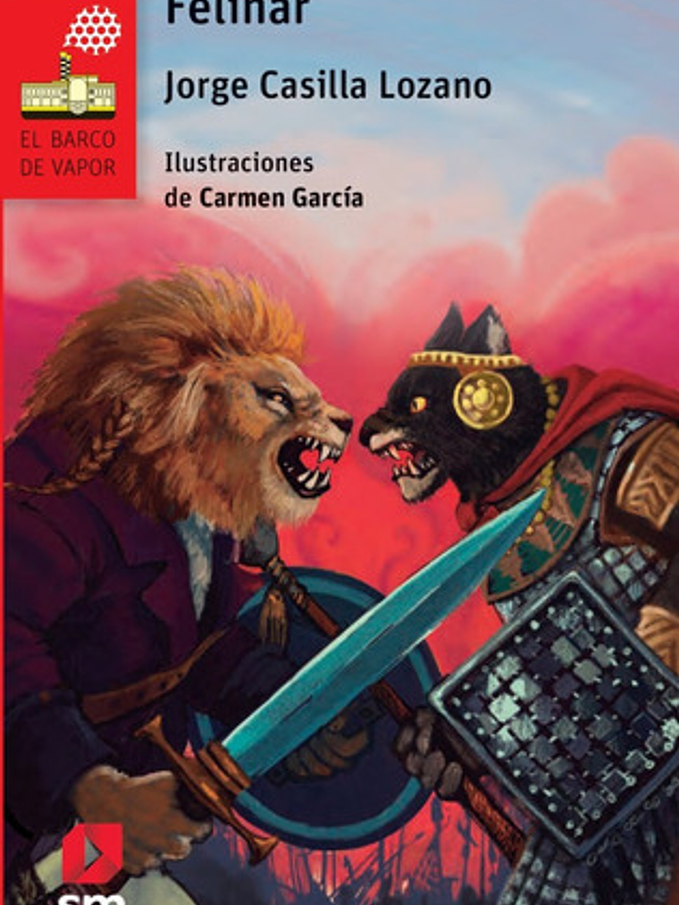 Félinar - Jorge Casilla - Editorial Sm, Tapa Blanda 2