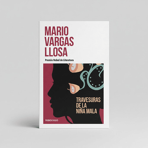 Travesuras De La Niña Mala - Mario Vargas Llosa