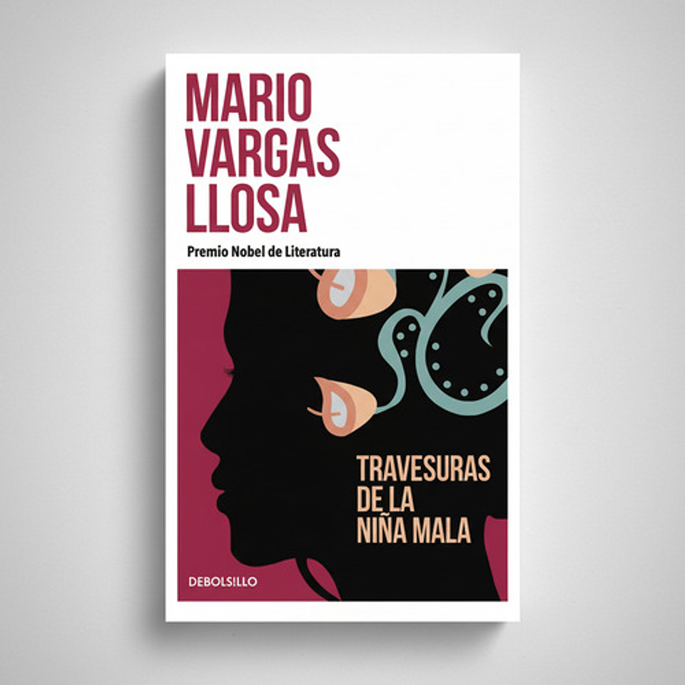 Travesuras De La Niña Mala - Mario Vargas Llosa 2