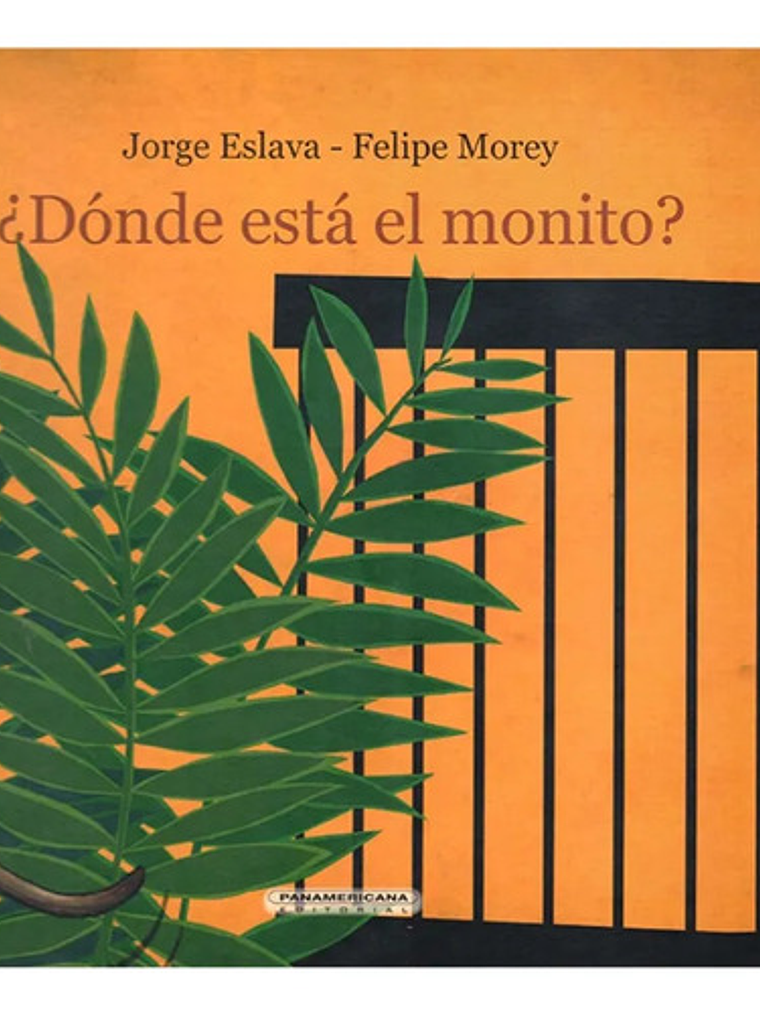 ¿dónde Está El Monito? - Jorge Eslava, Panamericana 2