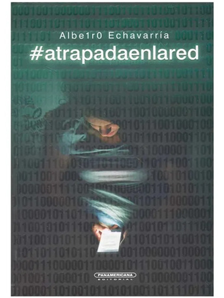 Atrapada En La Red - Albeiro Echevarría, Panamericana 3