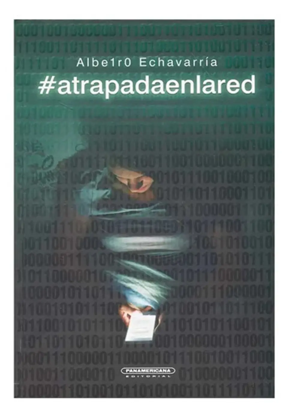 Atrapada En La Red - Albeiro Echevarría, Panamericana 3