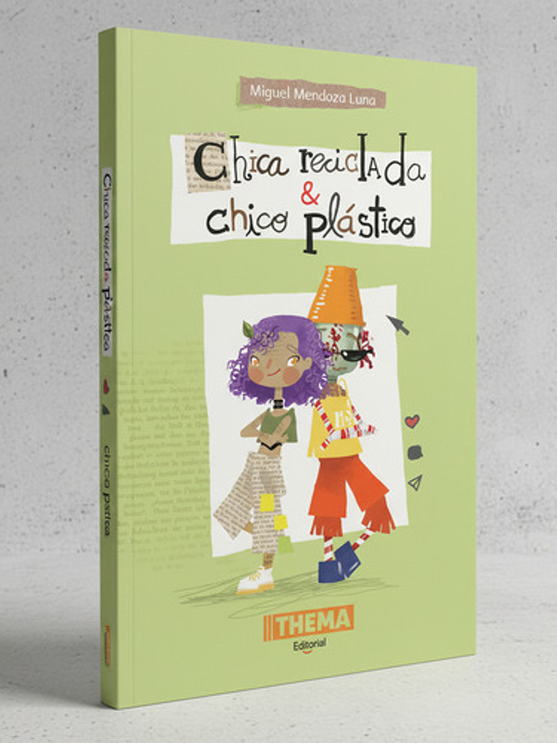 Chica Reciclada & Chico Plástico - Miguel Mendoza Luna 1