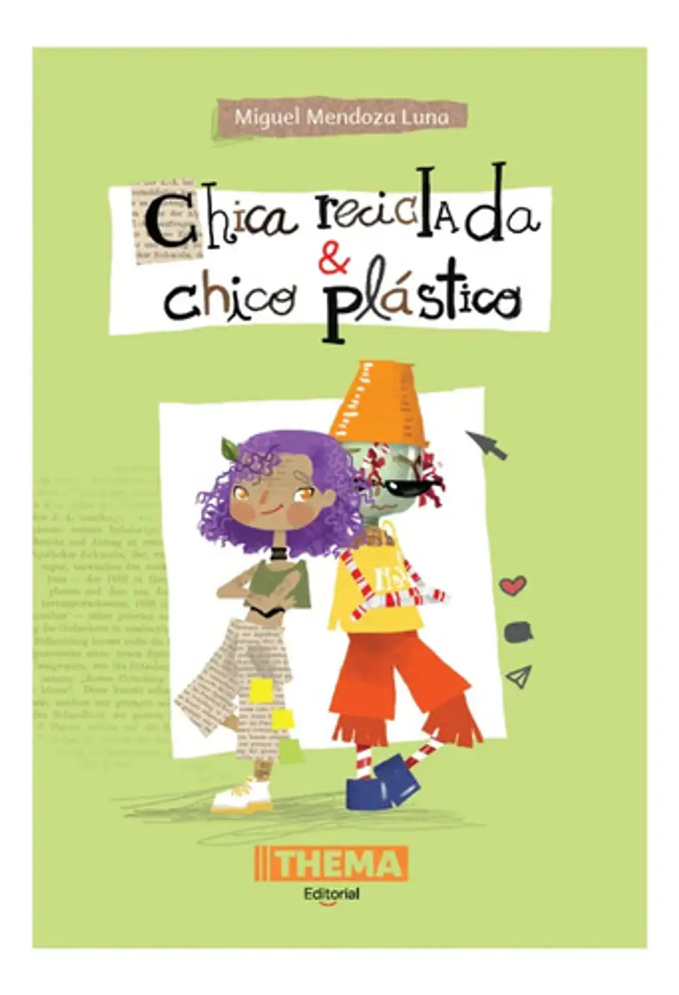 Chica Reciclada & Chico Plástico - Miguel Mendoza Luna 2