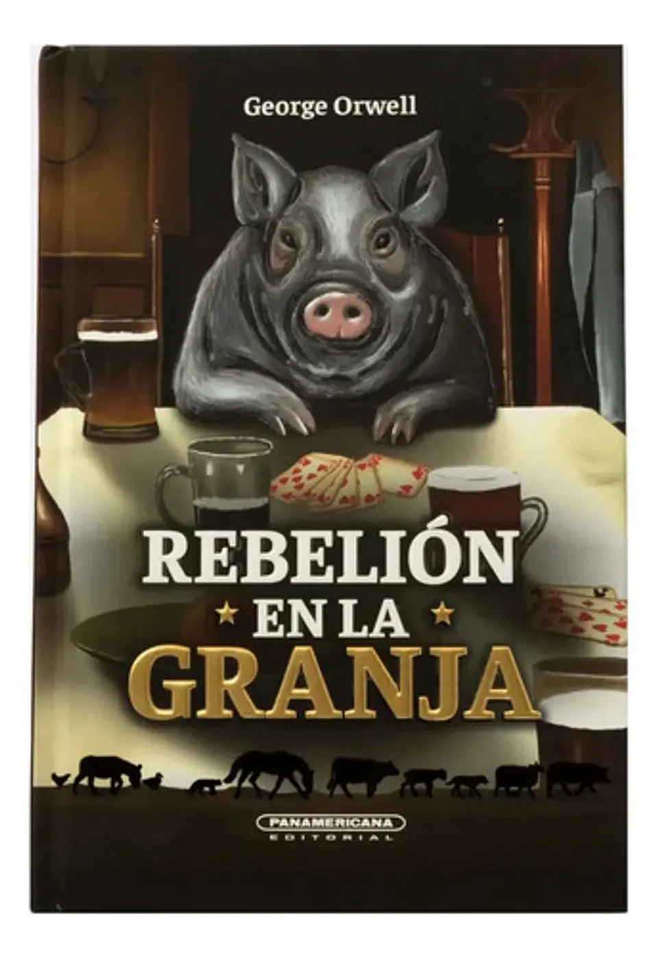 Rebelión En La Granja - George Orwell - Panamericana 1