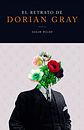 El Retrato De Dorian Gray, De Oscar Wilde. Serie 9583001437, Vol. 1. Editorial Panamericana Editorial, Tapa Blanda, Edición 2019 En Español, 2019 - Miniatura 3