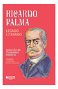 Ricardo Palma: Legado Literario - Ricardo Palma - Miniatura 1