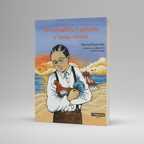 El Caballero Carmelo Y Otros Textos - Thema - Ribeyro