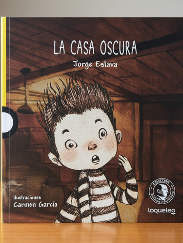 La Casa Oscura / La Lonchera Mentirosa, De Jorge Eslava. Editorial Loqueleo, Tapa Blanda 2