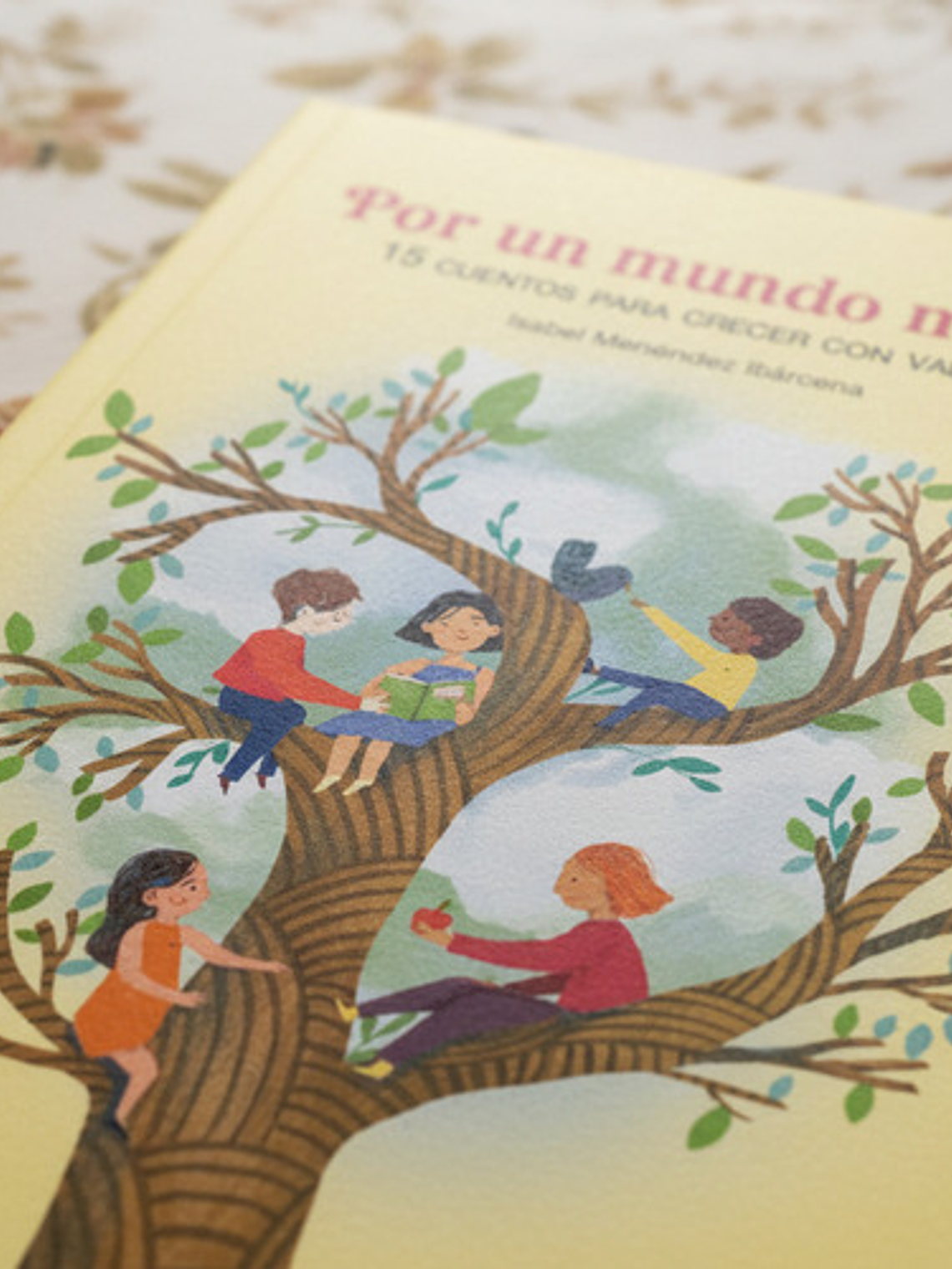 Libro Por Un Mundo Mejor 15 Cuentos Para Crecer Con Valores, De Isabel Menéndez Ibárcena. Editorial Thema, Tapa Dura 2