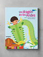 Libro Un Dragón En Los Andes - Pepe Cabana Kojachi, De Vvaa. Editoriales - Miniatura 2