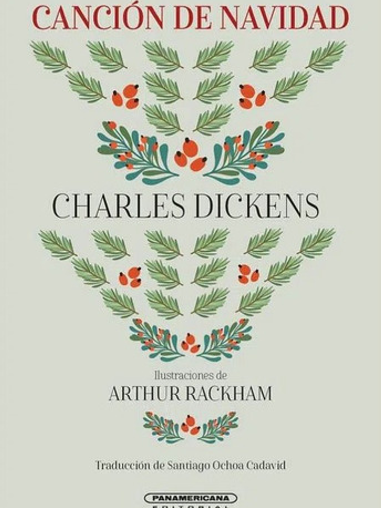 Canción De Navidad, De Charles Dickens. Serie 9583066504, Vol. 1. Editorial Panamericana Editorial, Tapa Dura, Edición 2022 En Español, 2022 1