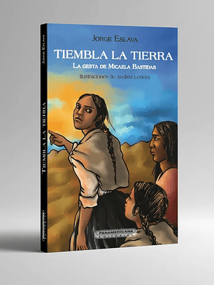 Tiembla La Tierra: Micaela Bastidas - Jorge Eslava