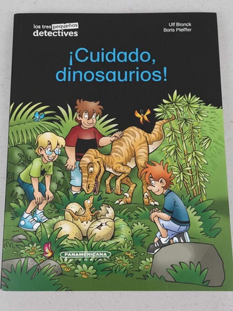 ¡cuidado, Dinosaurio! - Ulf Blank, Panamericana 4