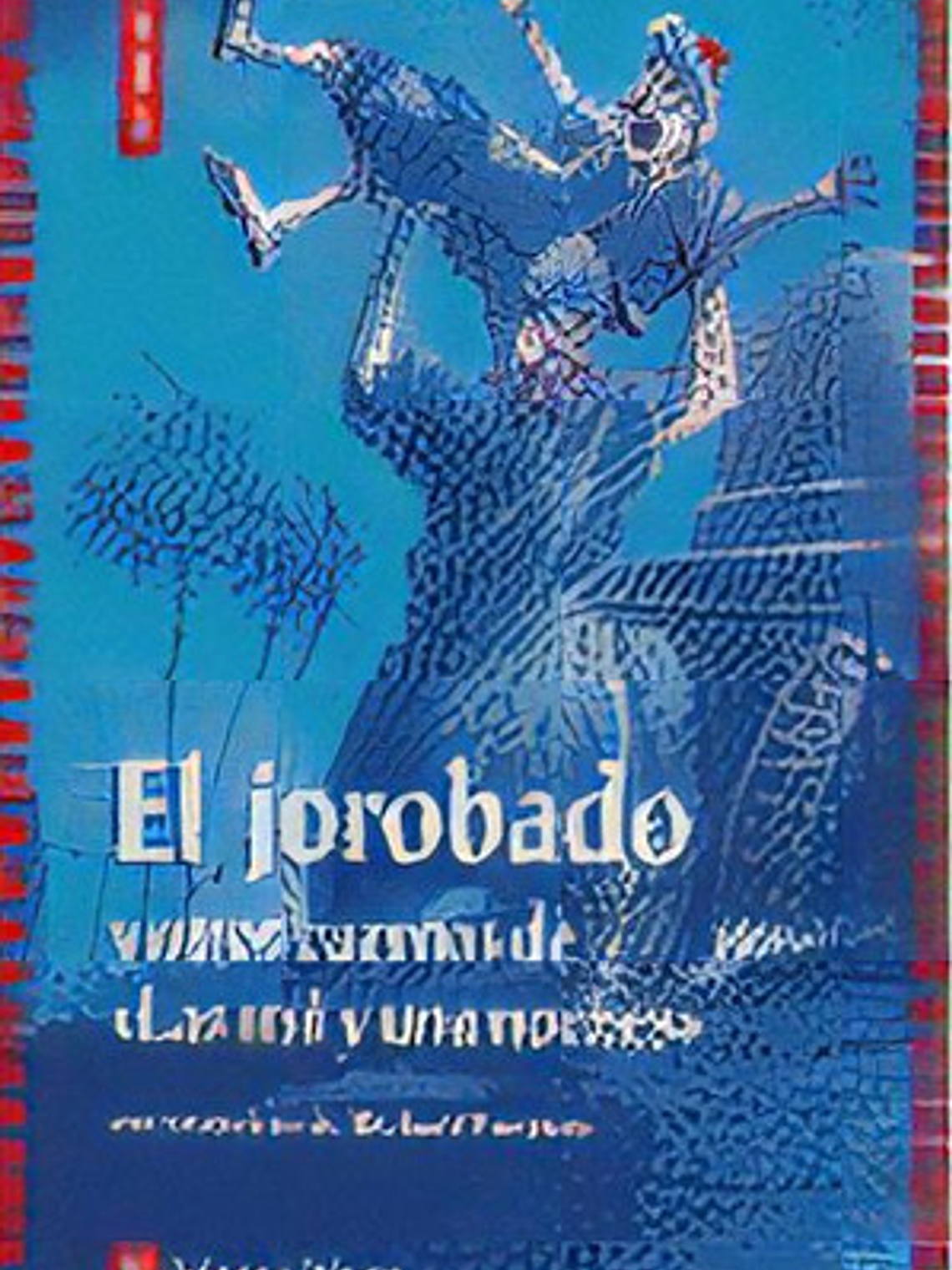 El Jorobado Y Otros Cuentos N/c, De Alderson, Brian. Editorial Vicens Vives, Tapa Blanda En Español 1