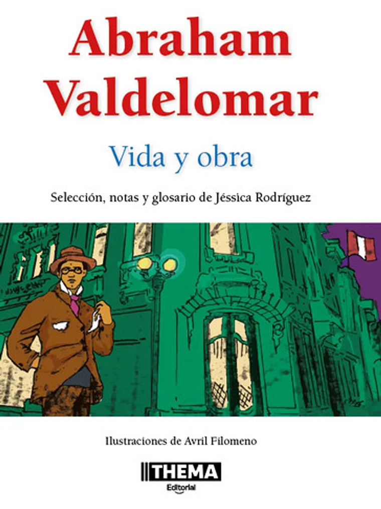 Abraham Valdelomar Vida Y Obra  Thema 2