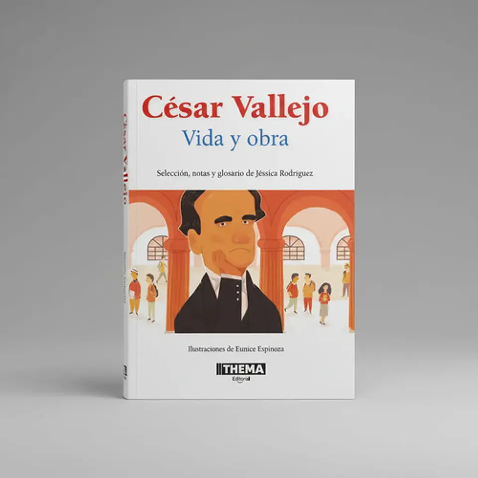 César Vallejo: Vida Y Obra Thema 1