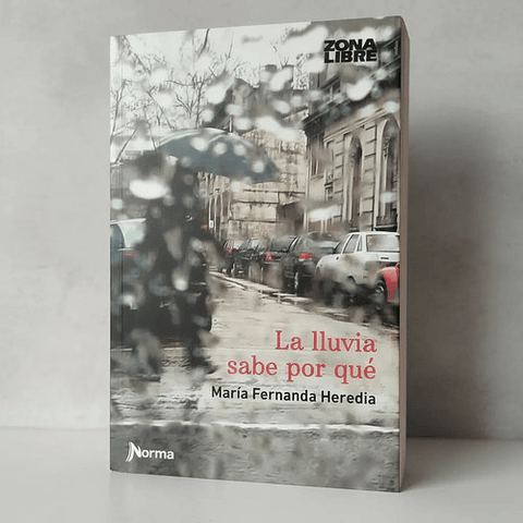 La Lluvia Sabe Por Qué - María Fernanda Heredia