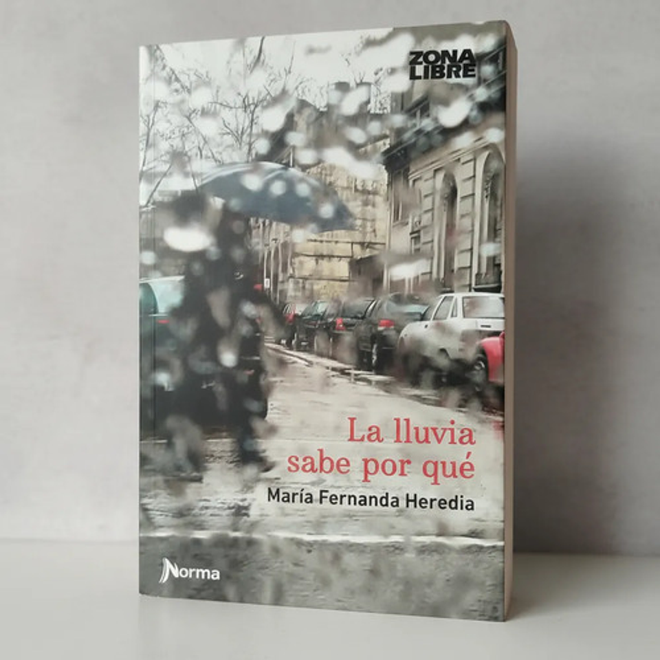 La Lluvia Sabe Por Qué - María Fernanda Heredia 1