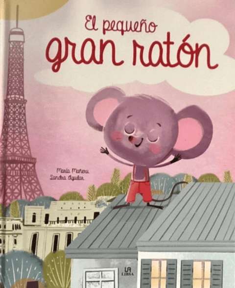 El Pequeño Gran Ratón - María Mañeru