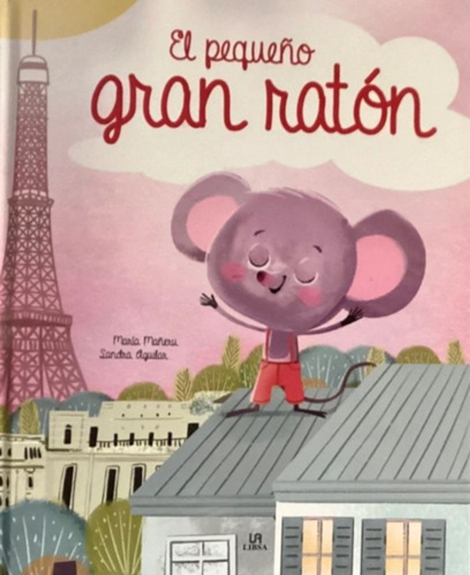 El Pequeño Gran Ratón - María Mañeru 1