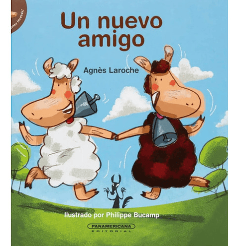 Un Nuevo Amigo - Agnés Laroche, Panamericana