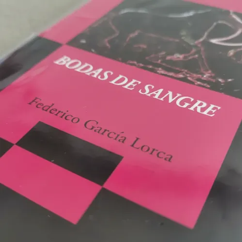 Bodas De Sangre - Colección Antares, García Lorca 3