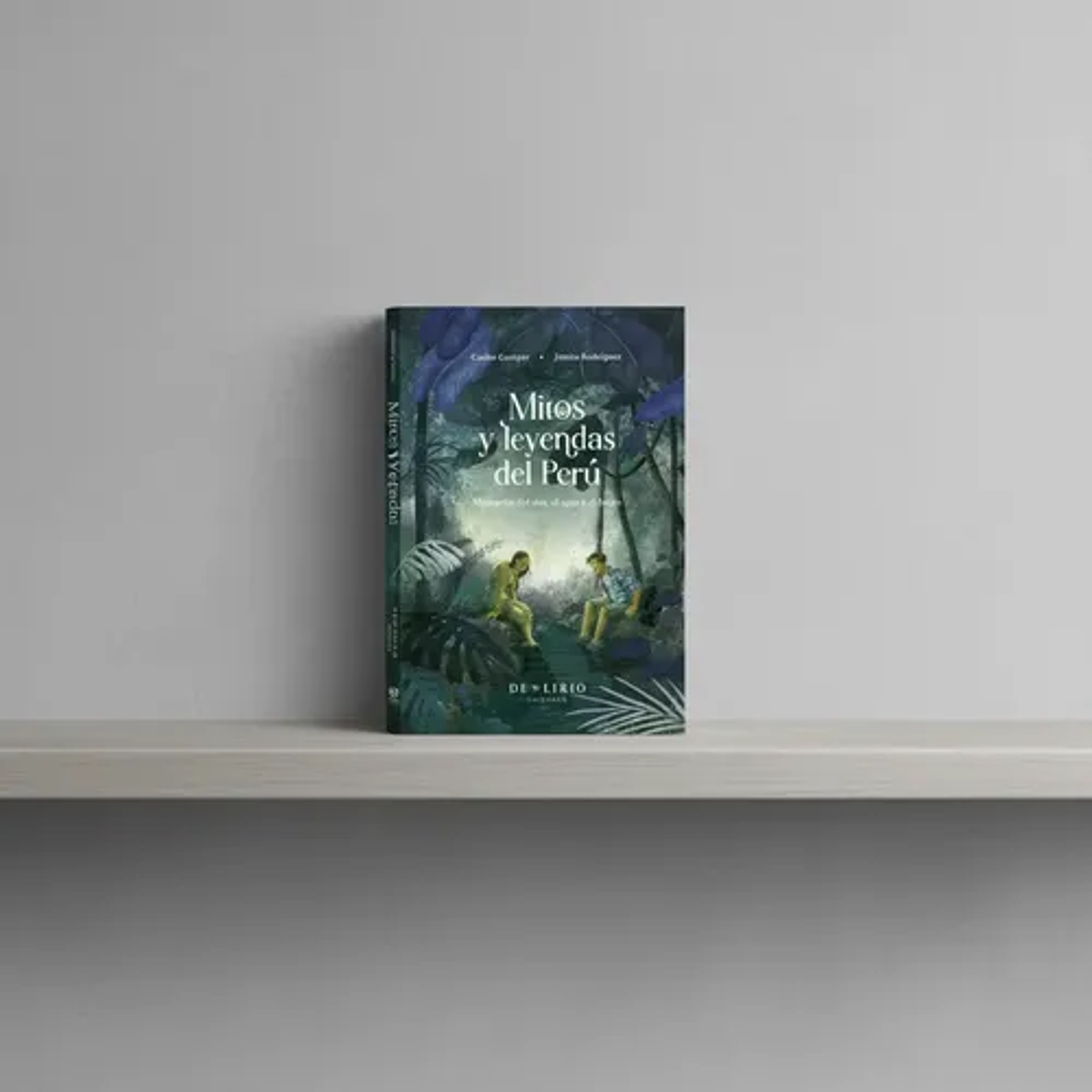 Mitos Y Leyendas Del Perú: Memorias Del Aire, Agua Y Fuego 2